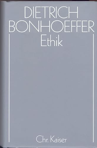 Werke, 17 Bde. u. 2 Erg.-Bde., Bd.6, Ethik (9783579018768) by Bonhoeffer, Dietrich; TÃ¶dt, Ilse; TÃ¶dt, Heinz Eduard; Feil, Ernst.