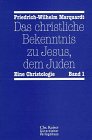 Beispielbild fr Das christliche Bekenntnis zu Jesus, dem Juden, Bd.1 zum Verkauf von medimops