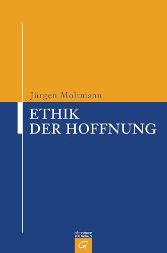 Theologie Der Hoffnung: Untersuchungen Z. Begründung U. Zu D. Konsequenzen E. Christl. Eschatologie - Moltmann, Jürgen; Moltmann, Jürgen