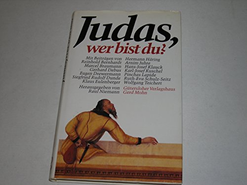 Beispielbild fr Judas, wer bist du? zum Verkauf von Mephisto-Antiquariat