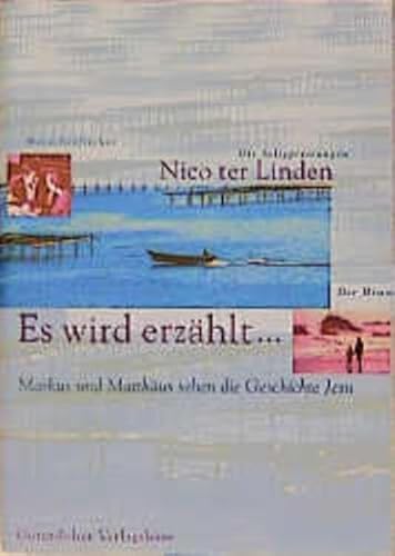 Beispielbild fr Es wird erzhlt. Band 2: Markus und Matthus sehen die Geschichte Jesu zum Verkauf von medimops