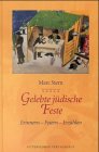 9783579022369: Gelebte jüdische Feste: Erinnern-Feiern-Erzählen (German Edition)