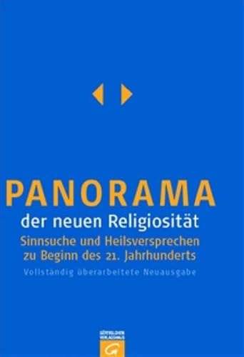 9783579023205: Panorama der neuen Religiositt: Sinnsuche und Heilsversprechen zu Beginn des 21. Jahrhunderts