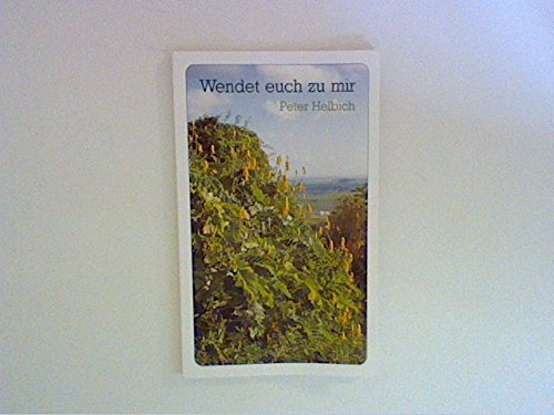 Stock image for Wendet euch zu mir for sale by Versandantiquariat Felix Mcke
