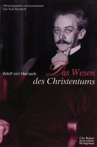 Imagen de archivo de Das Wesen des Christentums. Hrsg. u. kommentiert v. Trutz Rendtorff. a la venta por Antiquariat Kai Gro