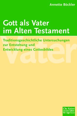 Stock image for Gott als Vater im Alten Testament for sale by medimops