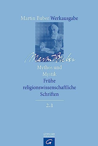 9783579026763: Mythos und Mystik: Frhe religionswissenschaftliche Schriften