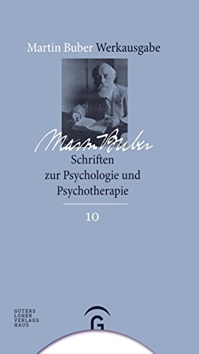 Beispielbild fr Martin Buber-Werkausgabe (MBW): Schriften zur Psychologie und Psychotherapie: 10 zum Verkauf von medimops