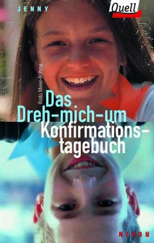 Stock image for Das Dreh-mich-um-Konfirmations-Tagebuch Jenny / Robin for sale by NEPO UG