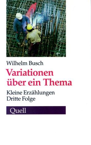 Variationen über ein Thema - Busch, Wilhelm