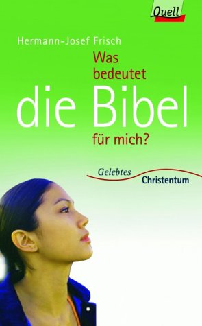 Stock image for Was bedeutet die Bibel fr mich? for sale by Buchstube Tiffany