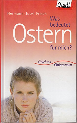 9783579034782: Was bedeutet Ostern fr mich?