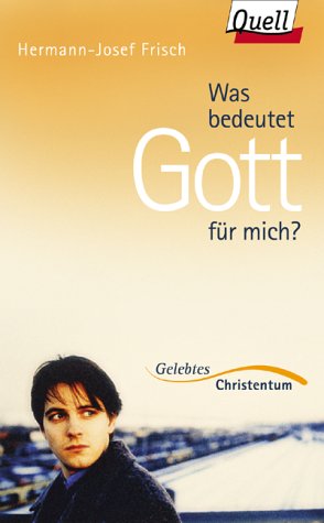 Stock image for Was bedeutet Gott fr mich? for sale by Leserstrahl  (Preise inkl. MwSt.)
