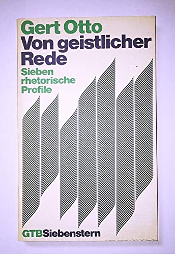 Beispielbild fr Von geistlicher Rede. Sieben rhetorische Profile zum Verkauf von medimops