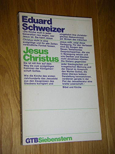 Jesus Christus im vielfältigen Zeugnis des Neuen Testaments. Gütersloher Taschenbücher Siebenster...
