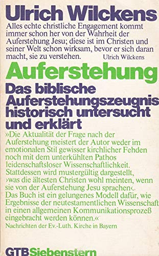 Beispielbild fr Auferstehung. Das biblische Auferstehungszeugnis historisch untersucht und erklrt. zum Verkauf von Versandantiquariat Felix Mcke