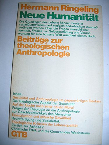 Beispielbild fr Neue Humanitt. Beitrge zur theologischen Anthropologie. zum Verkauf von medimops