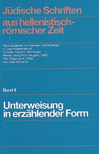 Jüdische Schriften aus hellenistisch-römischer Zeit, Bd 2: Unterweisung in erzählender Form, Lfg....