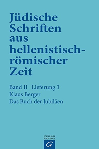 Jüdische Schriften aus hellenistisch-römischer Zeit, Bd 2: Unterweisung. / Das Buch der Jubiläen - Berger, Klaus