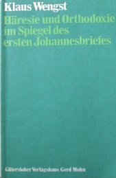 Imagen de archivo de Hresie und Orthodoxie im Spiegel des ersten Johannesbriefes. a la venta por Antiquariat Dr. Rainer Minx, Bcherstadt