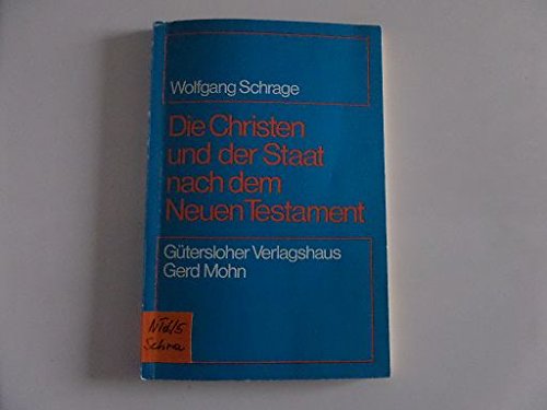 Beispielbild fr Die Christen und der Staat nach dem Neuen Testament. zum Verkauf von Antiquariat Kai Gro