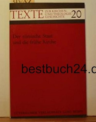 Der römische Staat und die frühe Kirche . - Hauschild, Wolf-Dieter (Hrsg.).