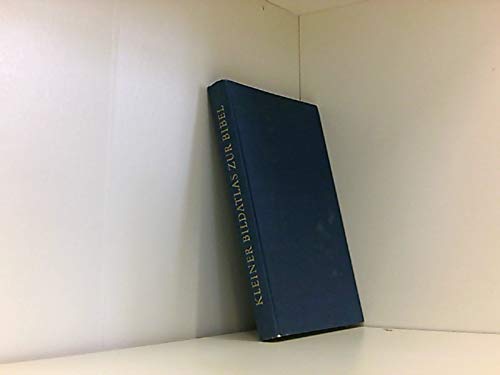Beispielbild fr Kleiner Bildatlas zur Bibel zum Verkauf von Gabis Bcherlager