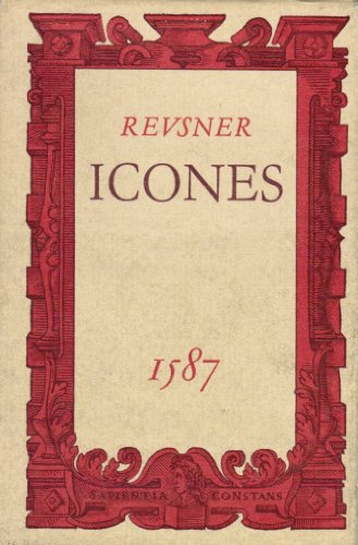 Beispielbild fr Icones sive Imagines Virorvm Literis Illvstrivm. Qvorvm Fide et Doctrin religionis & bonarum kiterarum studia, nostr patrumque memori, in Germani praesertim, in integrum sunt restituta. Additis eorundem elogijs diversorum auctorum. Recensente Nicolao Revsnero zum Verkauf von Antiquariaat Schot