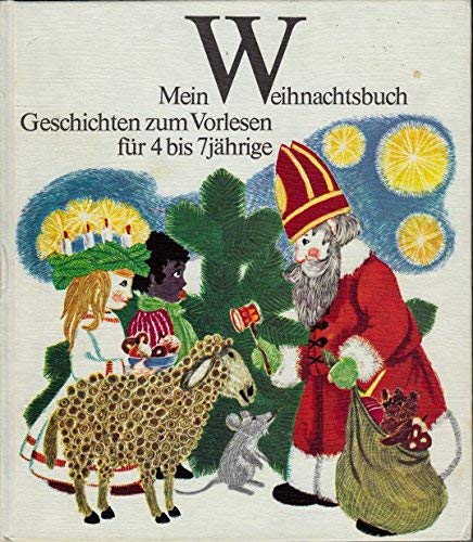 Stock image for Mein Weihnachtsbuch. Geschichten zum Vorlesen fr 4 bis 7jhrige for sale by medimops