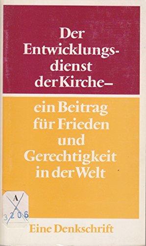 Beispielbild fr Der Entwicklungsdienst der Kirche - ein Beitrag fr Frieden u. Gerechtigkeit zum Verkauf von Buch et cetera Antiquariatsbuchhandel