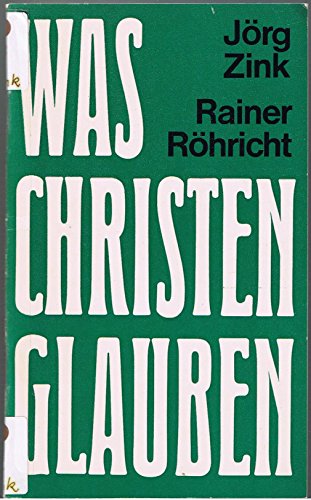 Stock image for Was Christen glauben. for sale by Zellibooks. Zentrallager Delbrck