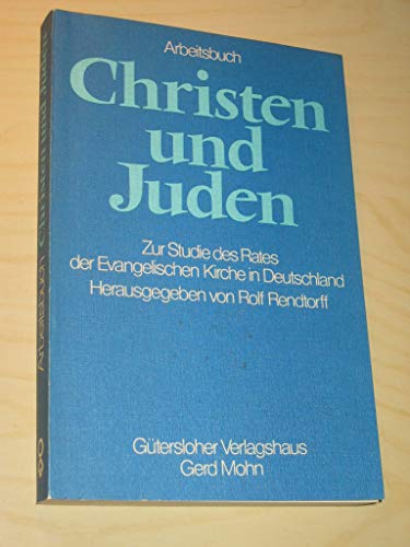 Beispielbild fr Arbeitsbuch Christen und Juden. Zur Studie des Rates der Evangelischen Kirche in Deutschland zum Verkauf von medimops