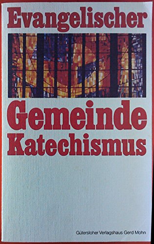Imagen de archivo de Evangelischer Gemeindekatechismus a la venta por alt-saarbrcker antiquariat g.w.melling