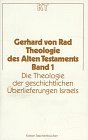 Beispielbild fr Kaiser Taschenbcher, Bd.1, Theologie des Alten Testaments. Die Theologie der geschichtlichen berlieferungen Israels. zum Verkauf von Ammareal