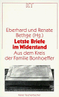 Beispielbild fr Kaiser Taschenbcher, Band 21: Letzte Briefe im Widerstand - Aus dem Kreis der Familie Bonhoeffer zum Verkauf von medimops