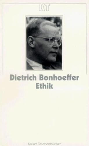 Kaiser Taschenbücher Nr. 161: Dietrich Bonhoeffer Werke Sechster Band: Ethik