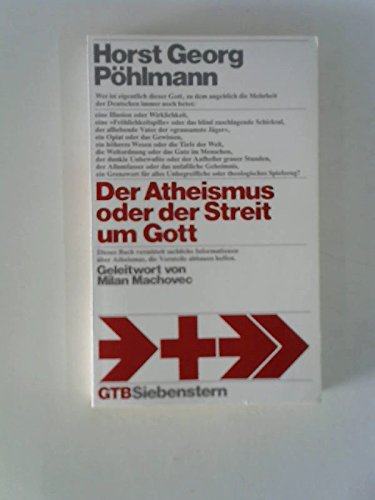 Stock image for Der Atheismus oder der Streit um Gott. (6749 496). for sale by medimops