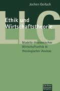 9783579053035: Ethik und Wirtschaftstheorie.