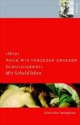 Beispielbild fr Wie? Auch wir vergeben unseren Schuldigern? Mit Schulden leben Jabboq ; 5 Religion Theologie Bue Religionswissenschaften Theologe Schuld Seelsorge Vergebung Bewltigung Schuld Snde Kirche Glauben Schuldhaftes Versagen Verbrechen Partnerschaft Ehe oder Exegese Altes Testaments Biblische Hermeneutik Ruhr-Universitt Bochum Systematische Theologie Dogmatik Ev.-theol. Fakultt der Ruhr-Universitt Bochum Praktische Theologie Homiletik Universitt Hamburg Dr. Jrgen Ebach Dr. theol. Magdalene L. Frettlh Dr. theol. Hans-Martin Gutmann zum Verkauf von BUCHSERVICE / ANTIQUARIAT Lars Lutzer