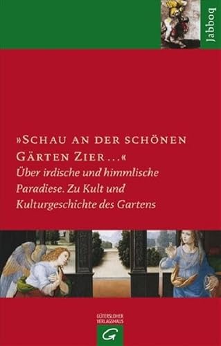 Beispielbild fr Schau an der schnen Grten Zier ": ber irdische und himmlische Paradiese. Zu Theologie und Kulturgeschichte des Gartens Jabboq, Band 7 Geisteswissenschaften Religion Theologie Garten Eden Paradies Religion Theologie Religionen Theologe Friedhfe Hohenlied Christus Grtner Beerdigung Gtter Beerdigungskultur Stadtgrten Gartenstdte Jrgen Ebach (Herausgeber), Hans-Martin Gutmann (Herausgeber), Magdalene Frettlh (Herausgeber), Michael Weinrich (Herausgeber) zum Verkauf von BUCHSERVICE / ANTIQUARIAT Lars Lutzer