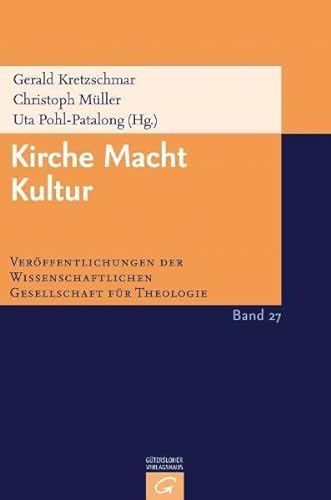 Imagen de archivo de Kirche, Macht, Kultur. a la venta por Antiquariat Alte Seiten - Jochen Mitter