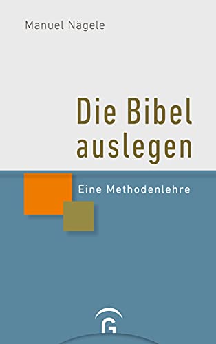 Stock image for Die Bibel auslegen -Language: german for sale by GreatBookPrices