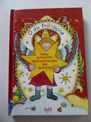 Stock image for O du frhliche. Meine schnsten Weihnachtslieder und -gedichte. Hardcover for sale by Deichkieker Bcherkiste