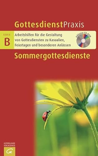 Beispielbild fr Sommergottesdienste (Gottesdienstpraxis Serie B) zum Verkauf von medimops