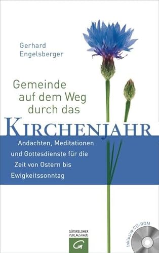 9783579061887: Gemeinde auf dem Weg durch das Kirchenjahr: Andachten, Meditationen und Gottesdienste fr die Zeit von Ostern bis Ewigkeitssonntag