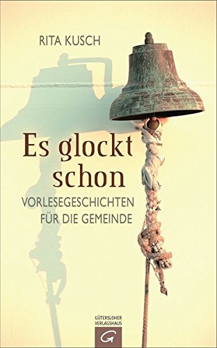 Stock image for Es glockt schon for sale by Antiquariat Walter Nowak