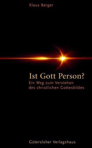 Beispielbild fr Ist Gott Person?: Ein Weg zum Verstehen des christlichen Gottesbildes zum Verkauf von medimops