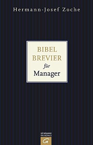 Beispielbild für Bibel-Brevier fÃ¼r Manager: Das spirituelle Manager-Handbuch [Gebundene Ausgabe] zum Verkauf von Nietzsche-Buchhandlung OHG