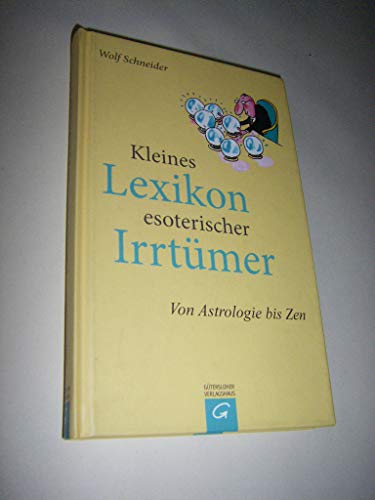 Beispielbild fr Kleines Lexikon esoterischer Irrtmer: Von Astrologie bis Zen zum Verkauf von medimops