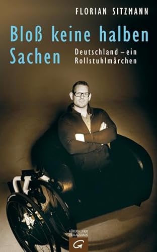 Stock image for Blo keine halben Sachen: Deutschland - ein Rollstuhlmrchen for sale by medimops